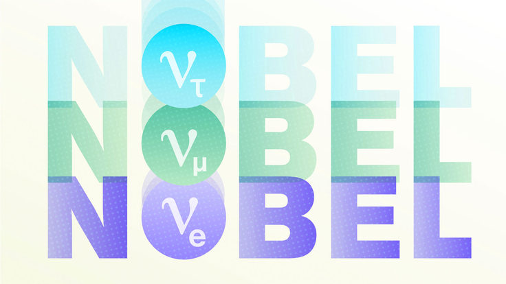 Nobel (3x) tau, muon, electron neutrinos
